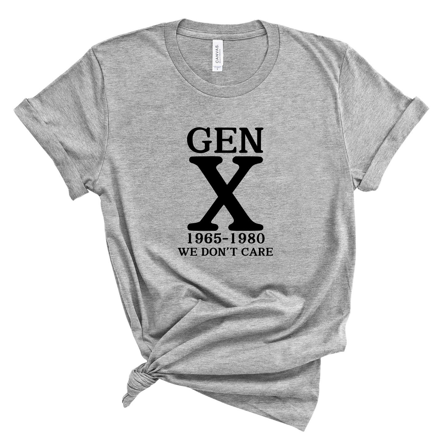 Gen X We don't care