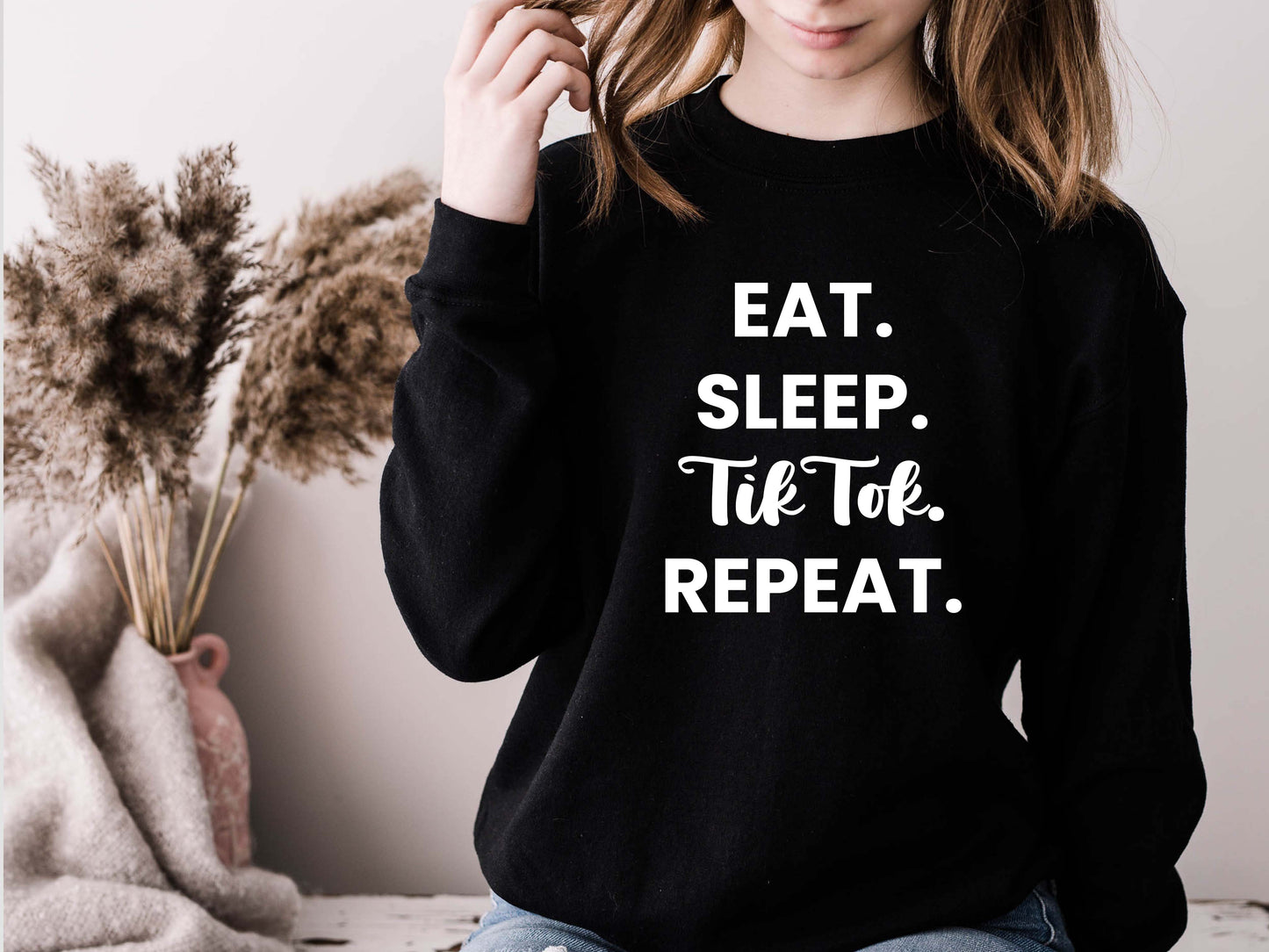 Eat Sleep TikTok Repeat