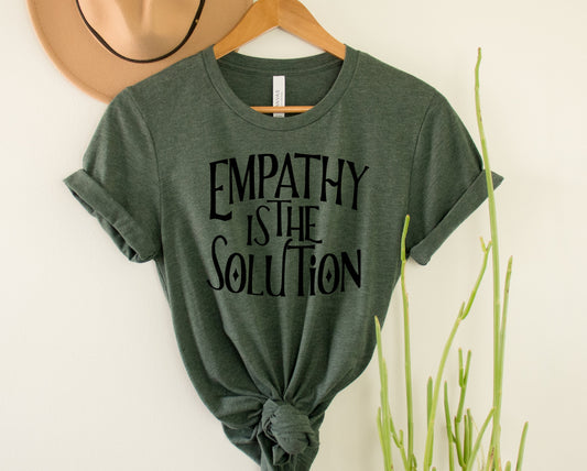 Empathy is the Solution