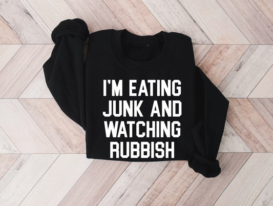 I'm Eating Junk and Watching Rubbish