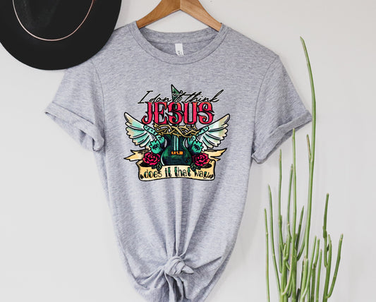 I Don't Think Jesus Does it That Way