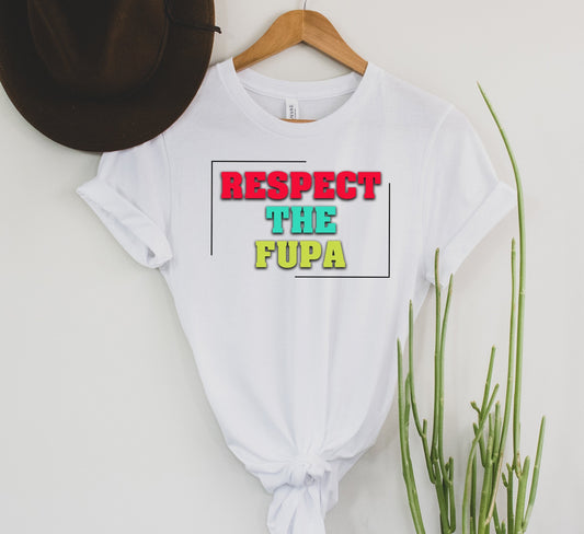 Respect the Fupa