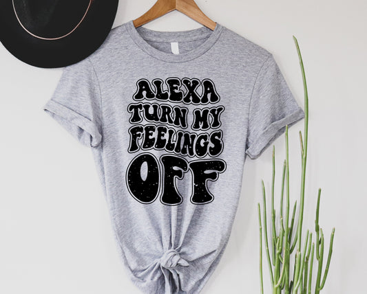 Alexa Turn Off My Feelings