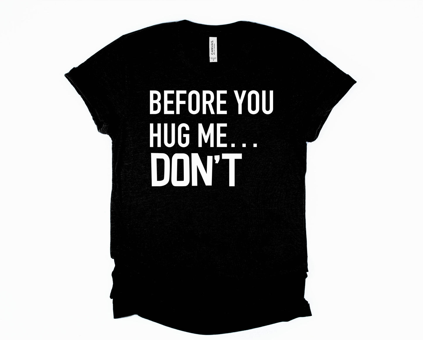 Before You Hug Me