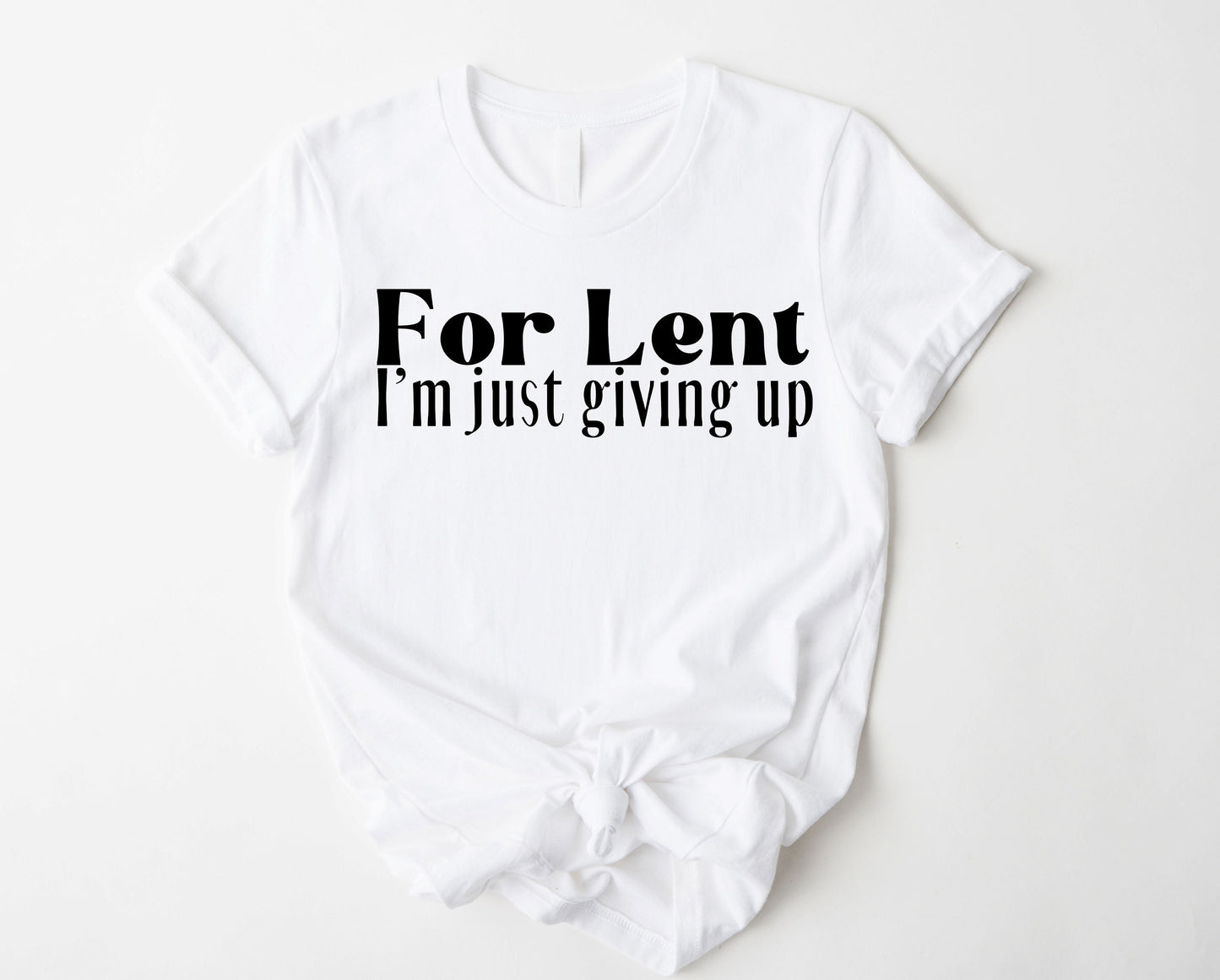 For lent