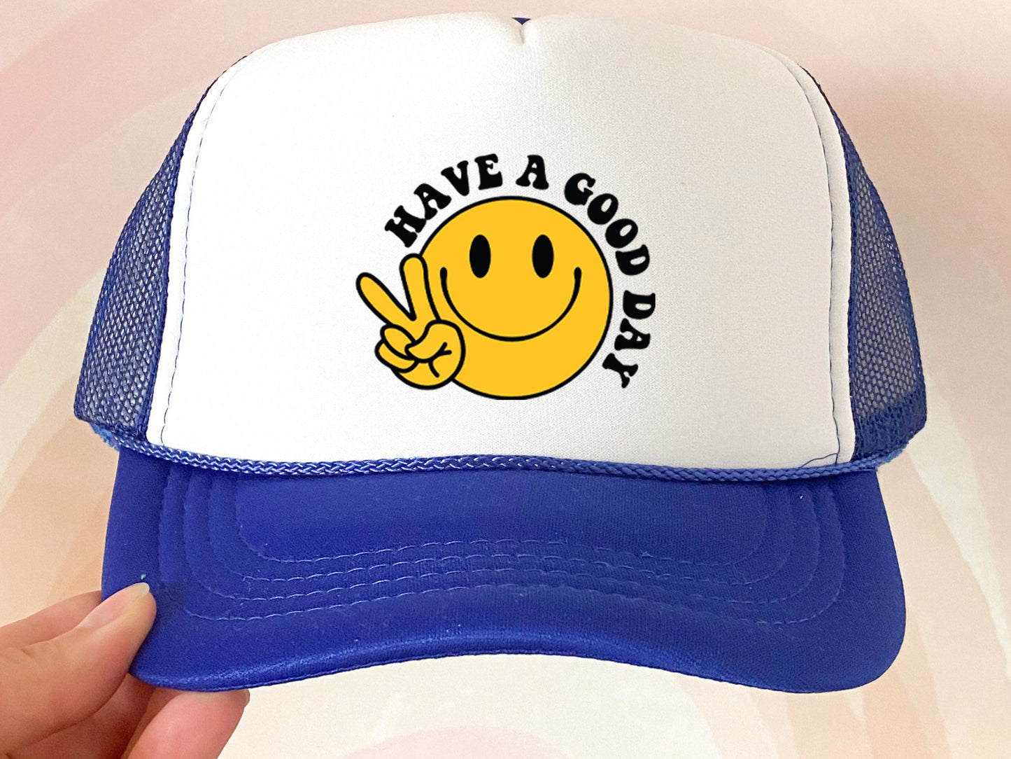 Have a Good Day Trucker Hat