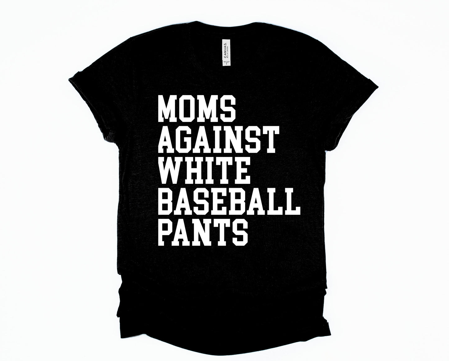 Moms Against White Baseball Pants