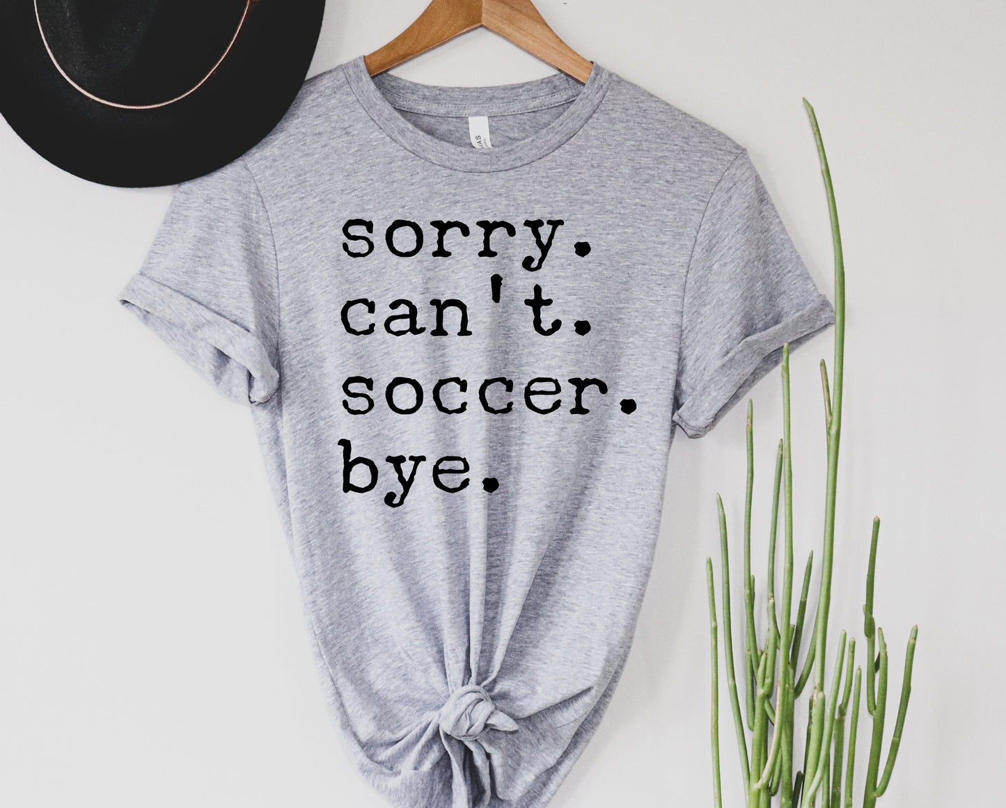 Sorry. Can't. Soccer. Bye.