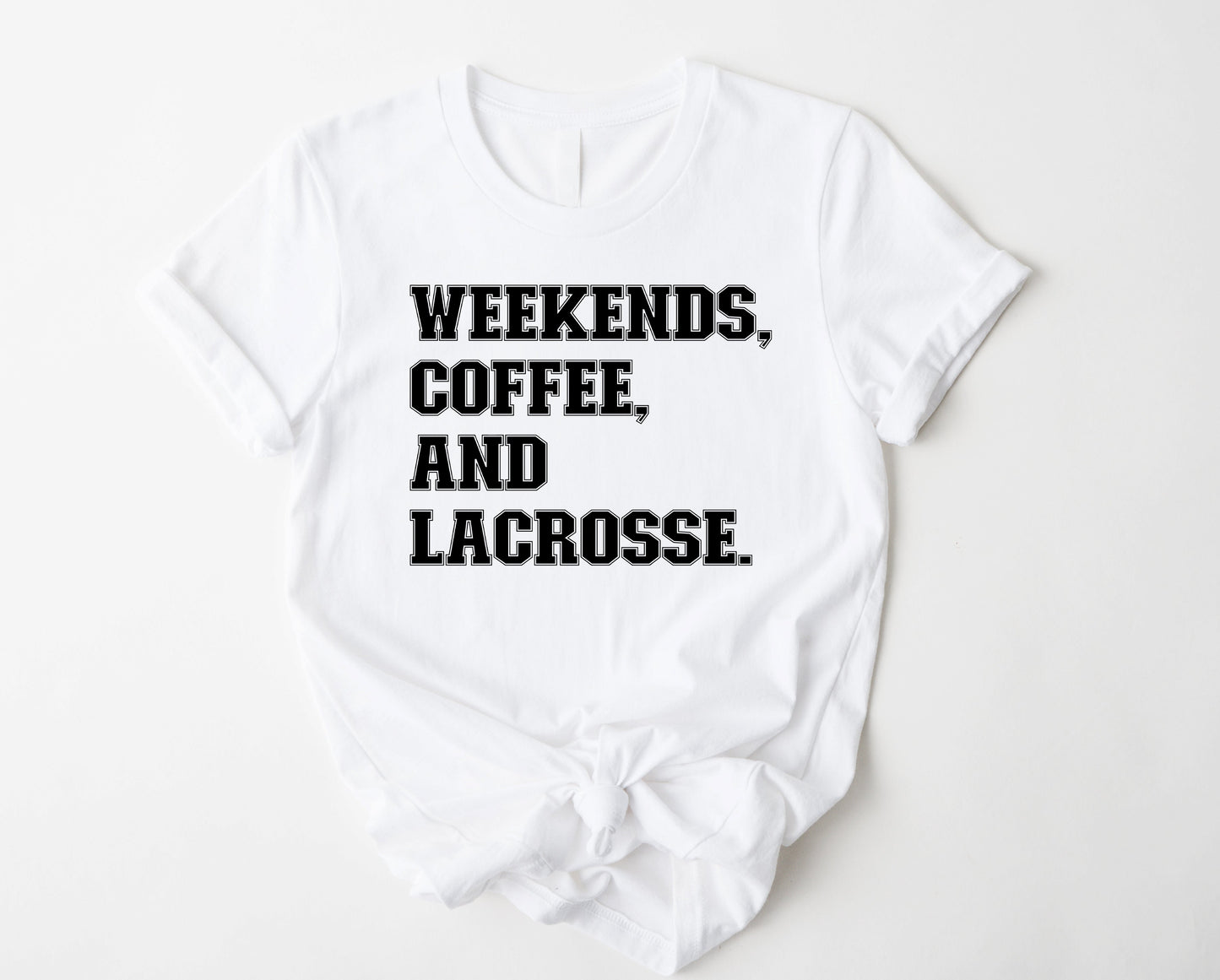 Weekends coffee lacrosse