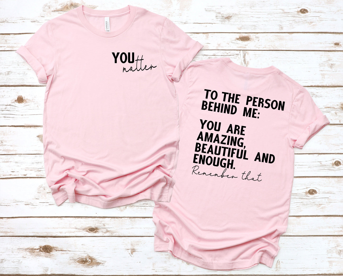 You Matter - Front and Back print